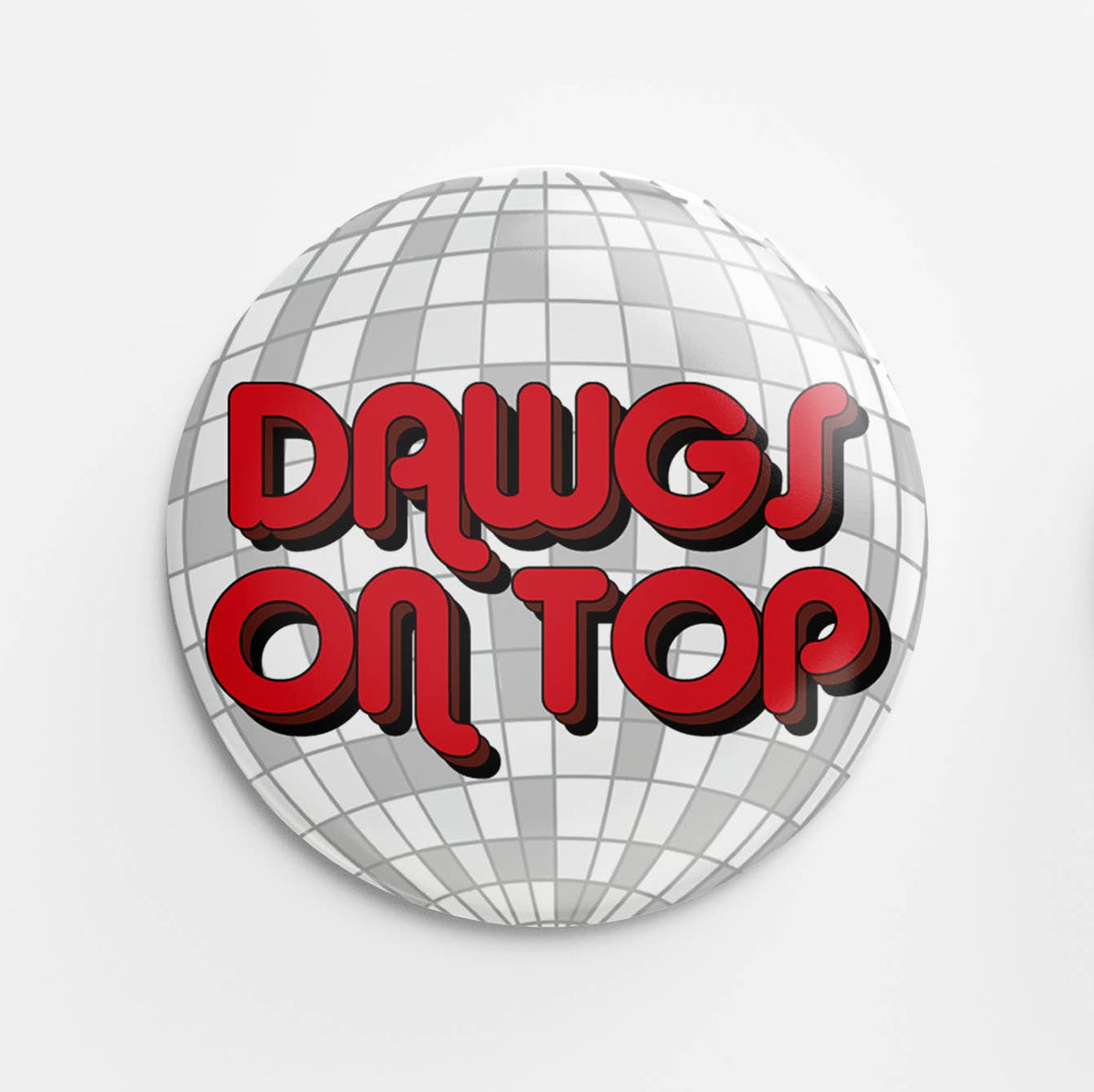 Disco Dawgs on Top Button (Red)