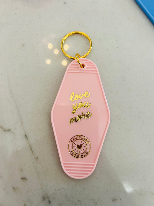 Love You More Key Chain